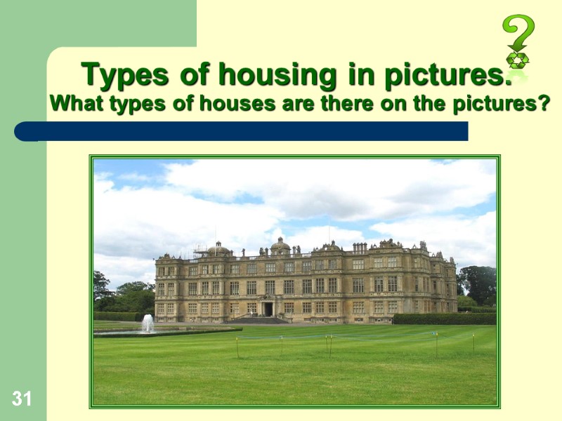 31     Types of housing in pictures. What types of houses